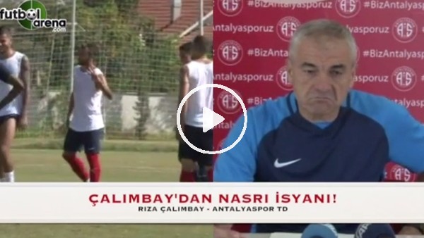 Rıza Çalımbay'ın Samir Nasri isyanı!