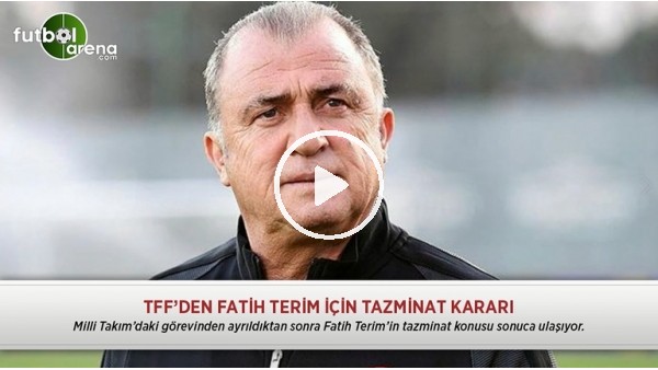TFF'den Fatih Terim için tazminat kararı
