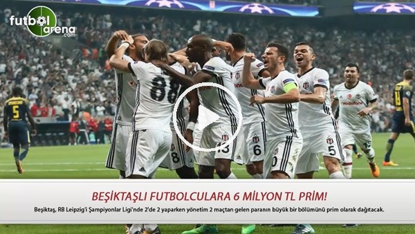 Beşiktaşlı futbolculara 6 Milyon TL prim!
