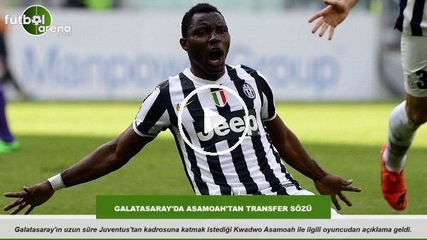 Galatasaray'da Asamoah transfer sözü