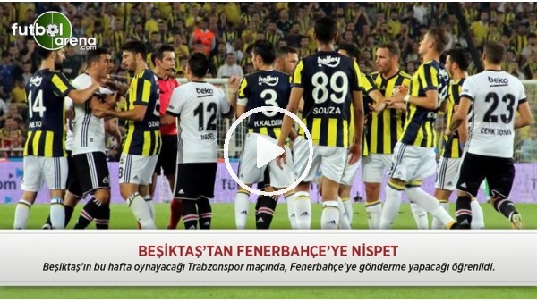 Beşiktaş'tan Fenerbahçe'ye nispet