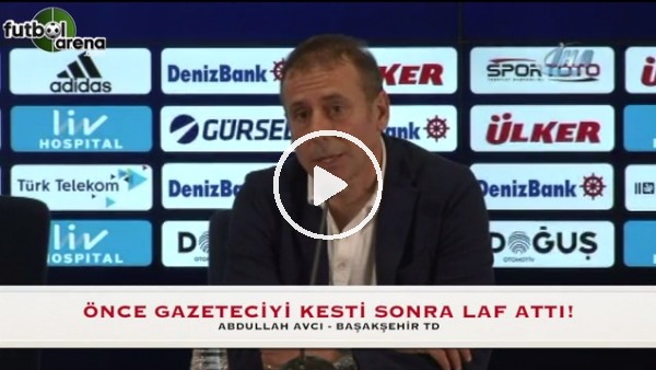 Abdullah Avcı önce gazeteciyi kesti sonra laf attı.