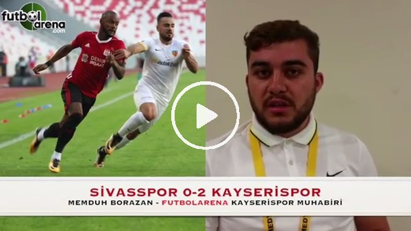 "Kayserispor güzel bir futbol sergiledi"