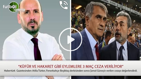 "Küfür ve hakaret gibi eylemlere 3 maç ceza veriliyor"
