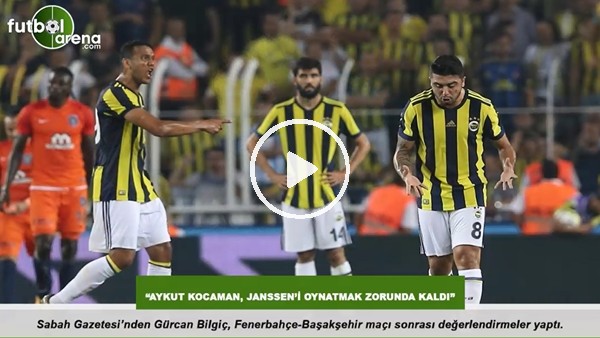 "Aykut Kocaman, Janssen'i oynatmak zorunda kaldı"