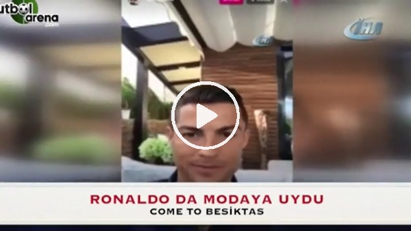 Cristiano Ronaldo: "Come To Beşiktaş"