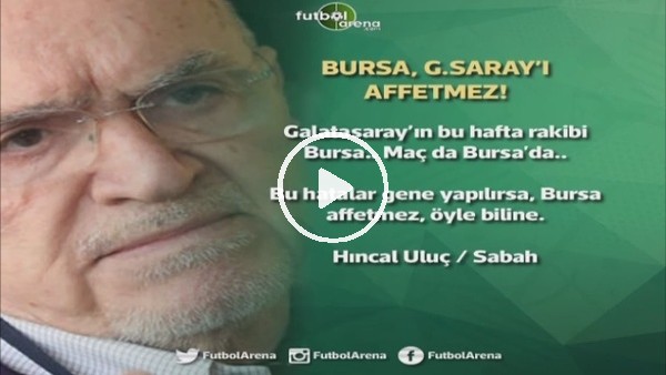 ''Bursa, Galatasaray'ı affetmez''