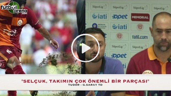  Tudor: "Takımın en önemli parçalarından biri"
