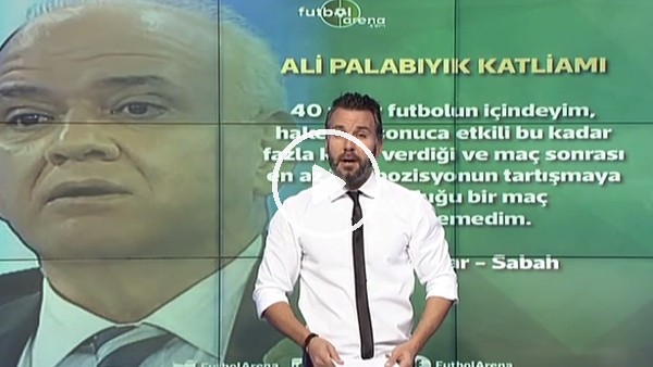 Ahmet Çakar: "Ali Palabıyık katliamı"