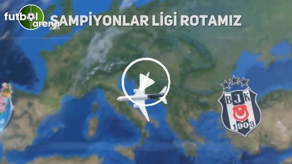 Beşiktaş'ın Şampiyonlar Ligi rotası