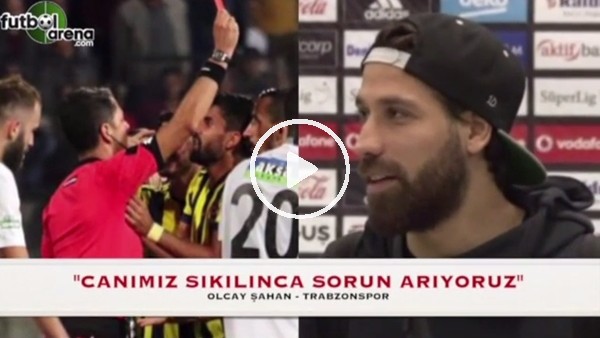 Olcay Şahan'dan hakemlere destek!