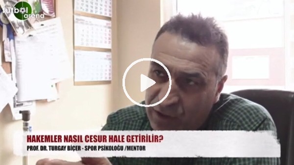 Hakemler nasıl cesur hale getirilir?