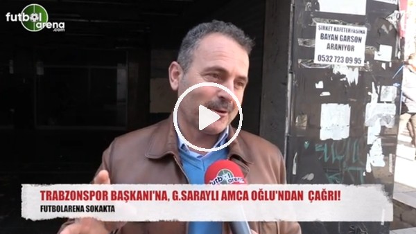 Muharrem Usta'ya Galatasaraylı amca oğlundan çağrı!