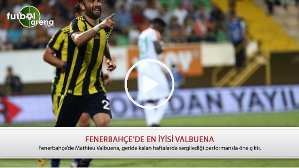 Fenerbahçe'de Valbuena en iyisi