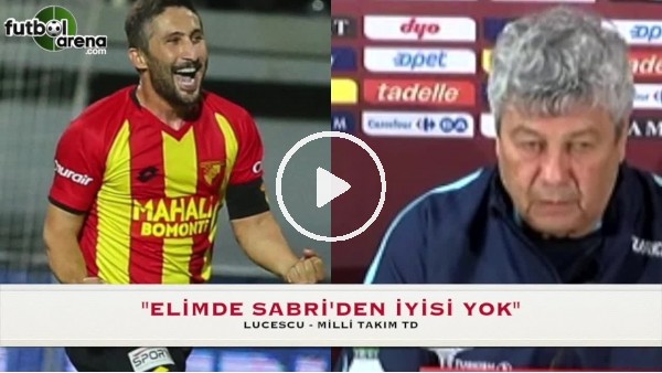Lucescu'dan Sabri Sarıoğlu itirafı