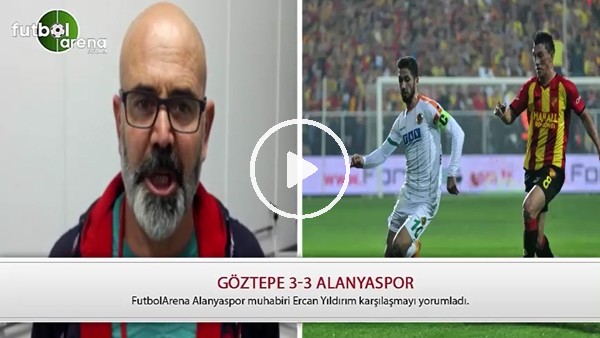 Alanyaspor, Göztepe karşısında nasıl oynadı?