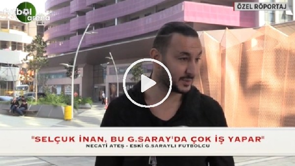 "Galatasaray'da Selçuk İnan'a ihtiyaç var"