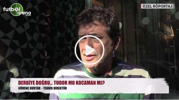 Igor Tudor mu, Aykut Kocaman mı?