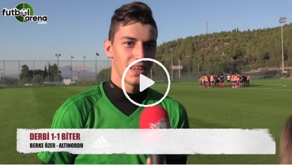 Altınordu'lu Berke Özer'den derbi tahmini