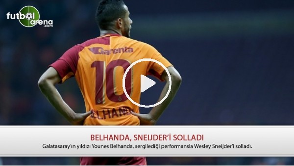Galatasaray'da Belhanda, Sneijder'i solladı