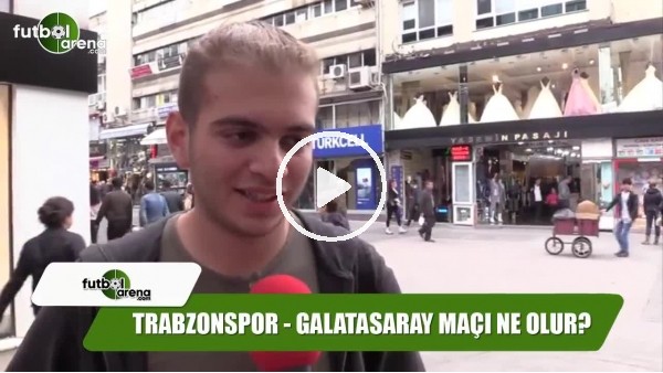Trabzonspor - Galatasaray maçı ne olur?