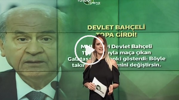 Devlet Bahçeli'den Galatasaray'a: "İsmini değiştirsin"