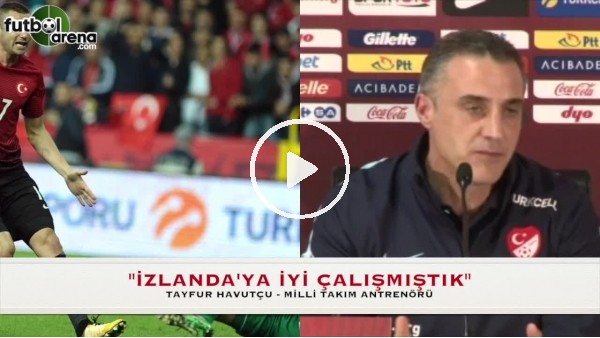 Tayfur Havutçu'dan İzlanda itirafı