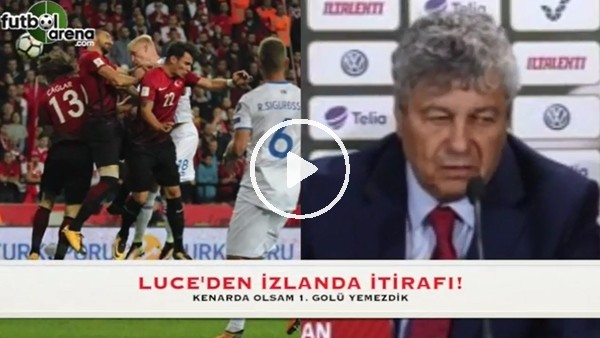 Lucescu'dan İzlanda itirafı!