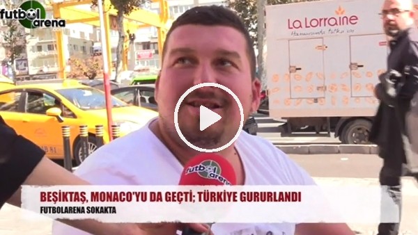 Beşiktaş, Monaco'yu geçti! Neler hissettiniz?