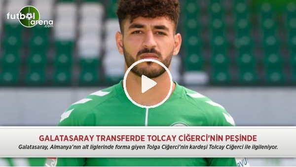 Galatasaray transferde Tolcay Ciğerci'nin peşinde