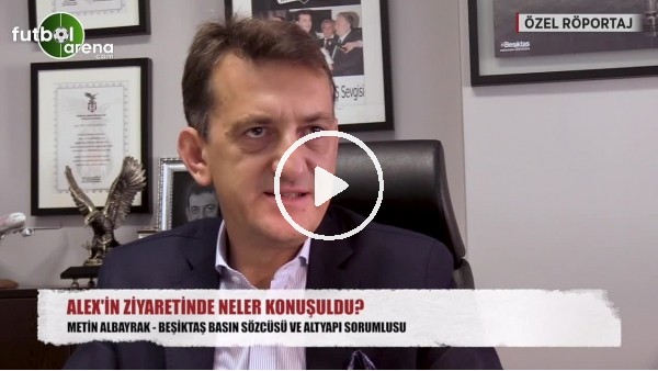 Alex'in Beşiktaş ziyaretinde neler konuşuldu?