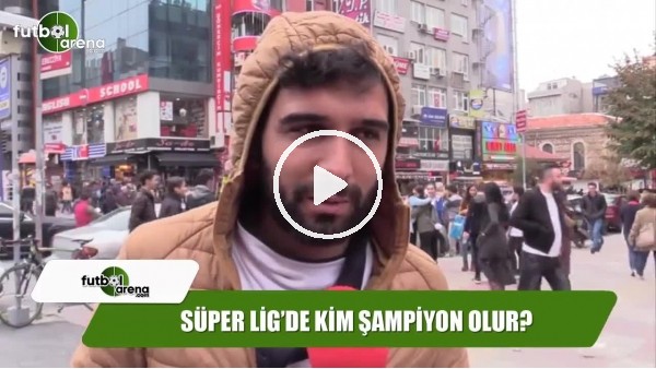 Süper Lig'de kim şampiyon olur?