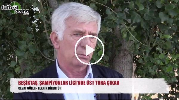 "Beşiktaş, Şampiyonlar Ligi'nde üst tura çıkar"