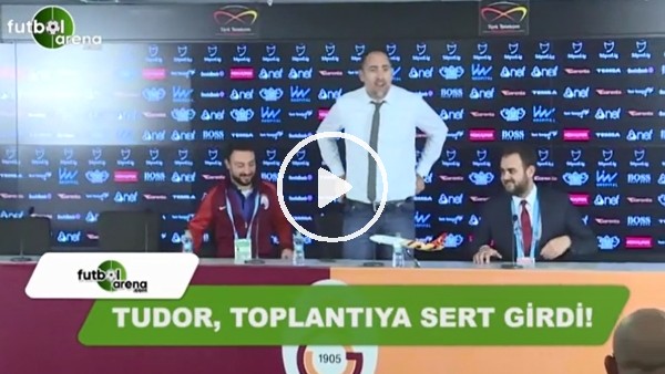 Tudor'dan basın mensuplarına tepki!