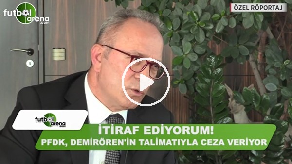 Eski TFF Yöneticisi Yaşar Aşçıoğlu: "PFDK, Yıldırım Demirören'in talimatına göre ceza veriyor"