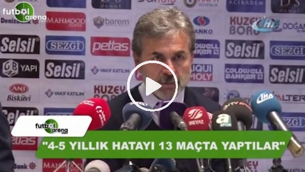 Aykut Kocaman: "4-5 yıllık hatayı 13 maçta yaptılar"