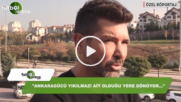 Hakan Kutlu: "Ankaragücü yıkılmaz! Ait olduğu yere dönüyor"