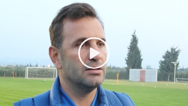 Okan Buruk: "Şu anda bizim için olumsuz bir tablo yok"