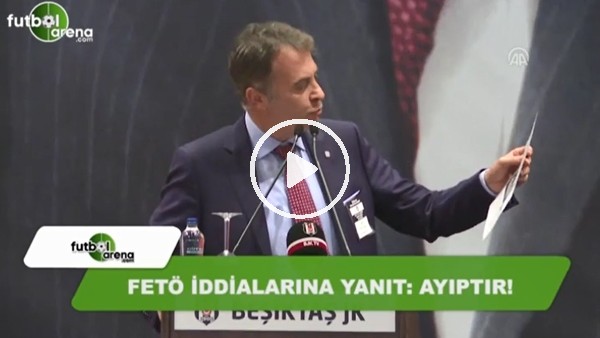 Fikret Orman'dan FETÖ iddialarına sert cevap!