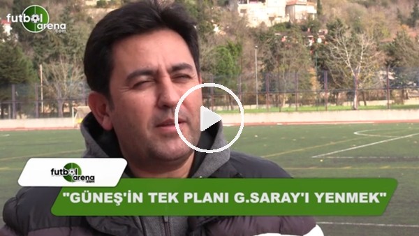 Fatih Doğan: "Şenol Güneş'in tek planı Galatasaray'ı yenmek"