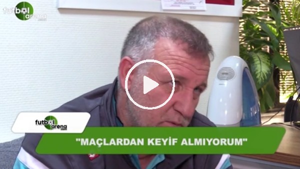 Mesut Bakkal: "Çoğu maçtan keyif almıyorum"