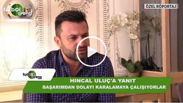 Bülent Uygun'dan Hıncal Uluç'a; "Hayatında 1 kez bile..."