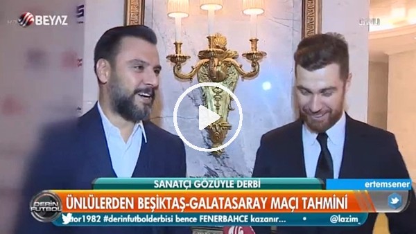 Ünlülerden Beşiktaş-Galatasaray derbisi tahmini