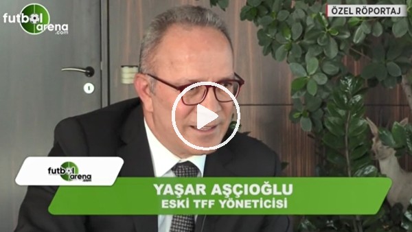 Yaşar Aşçıoğlu: "TFF'nin yaptığı doğru birşey yok"