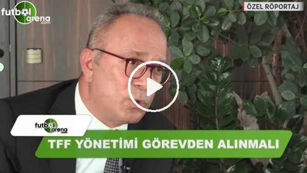 Yaşar Aşçıoğlu: "TFF görevden alınmalı"