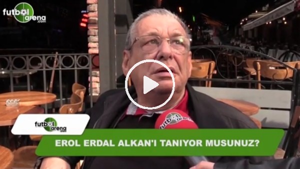 Milli takımı karıştıran Erol Alkan'ı vatandaşa sorduk