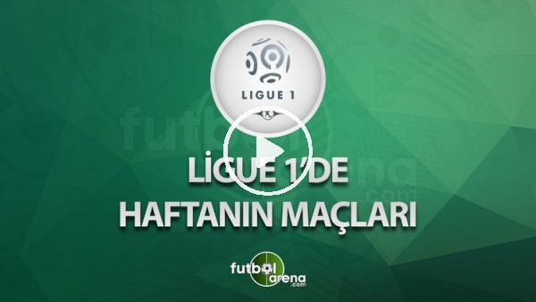 Fransa Ligi'nde 13. haftanın maçları