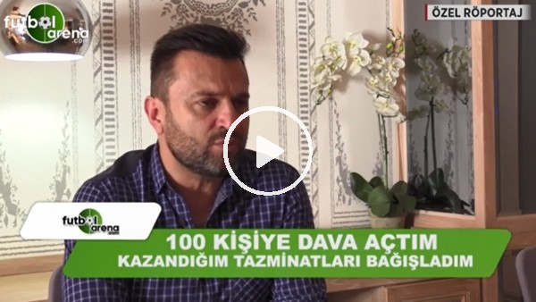 Bülent Uygun: "Kazandığım tazminatları bağışladım"