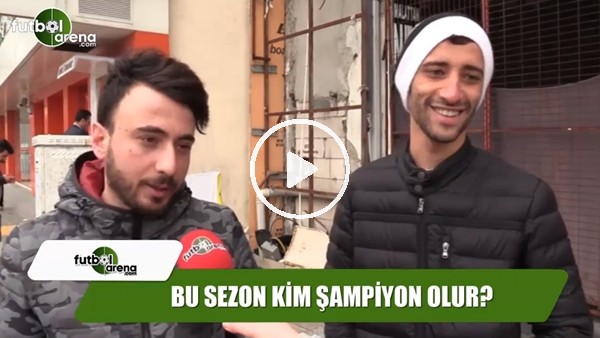 Bu sezon kim şampiyon olur?