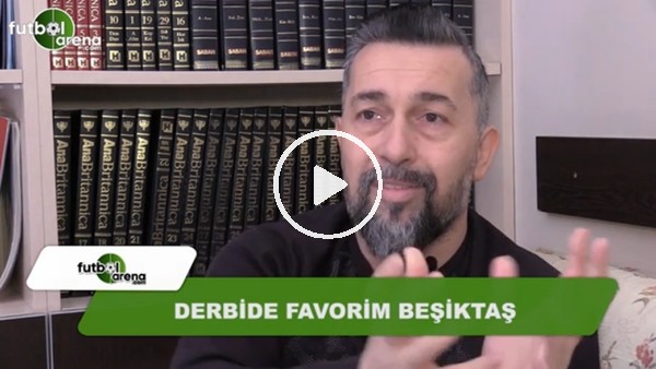 Serkan Reçber: "Derbide favorim Beşikaş"
